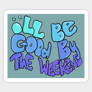 weekend Sticker
